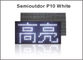 geführte Anzeigenmodule 5V SMD beleuchten P10 weiße Farbe 320*160 32*16pixels für geführte Punktematrix semioutdoor Werbung Signage fournisseur
